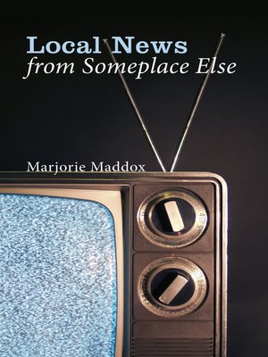 cover image of Local News from Someplace Else